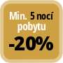 Zaplaťte minimálně 5 nocí a získáte 20% slevu.